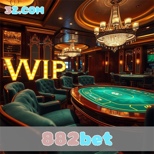 Experiência VIP No 882bet: Benefícios Inigualáveis Para Jogadores